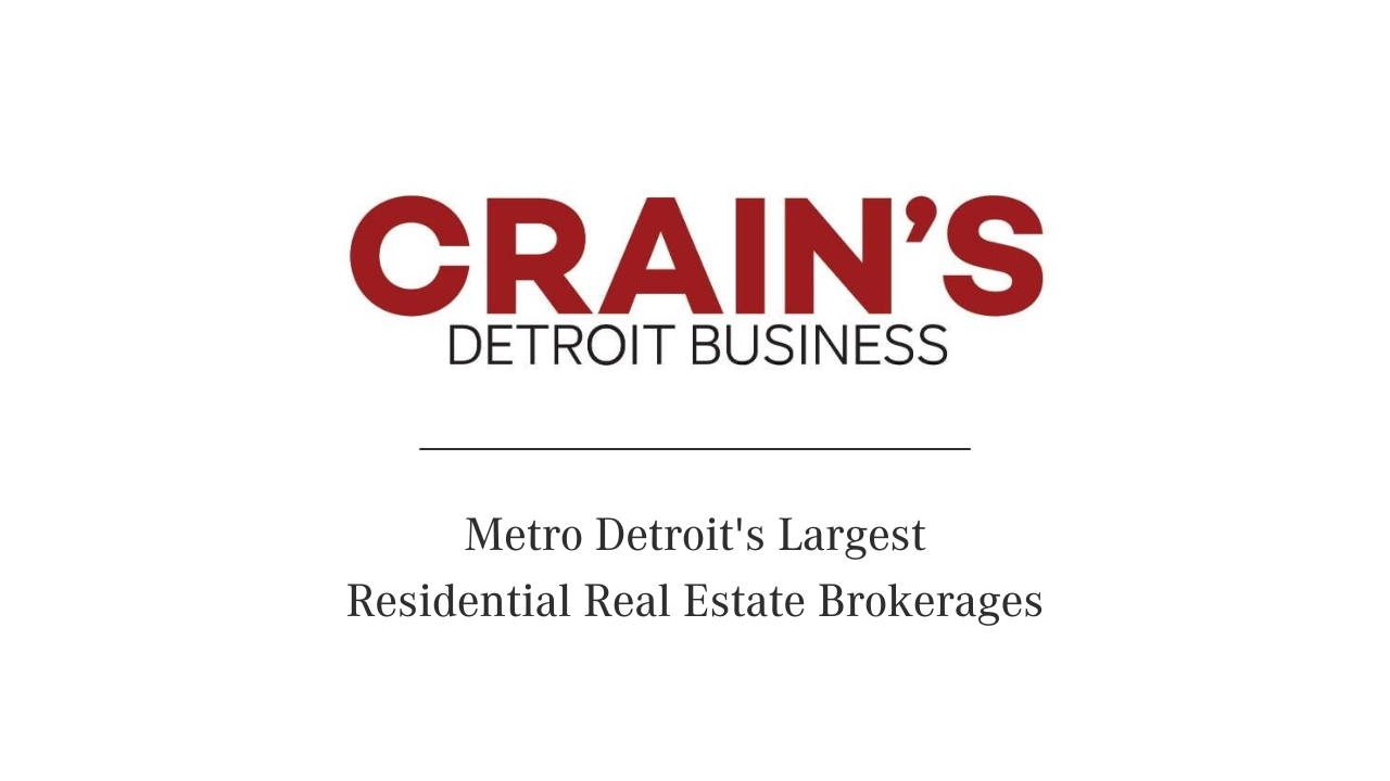 Real Estate One Family of Companies Ranked #1 Residential Broker in Southeast Michigan by Crain’s Detroit Business